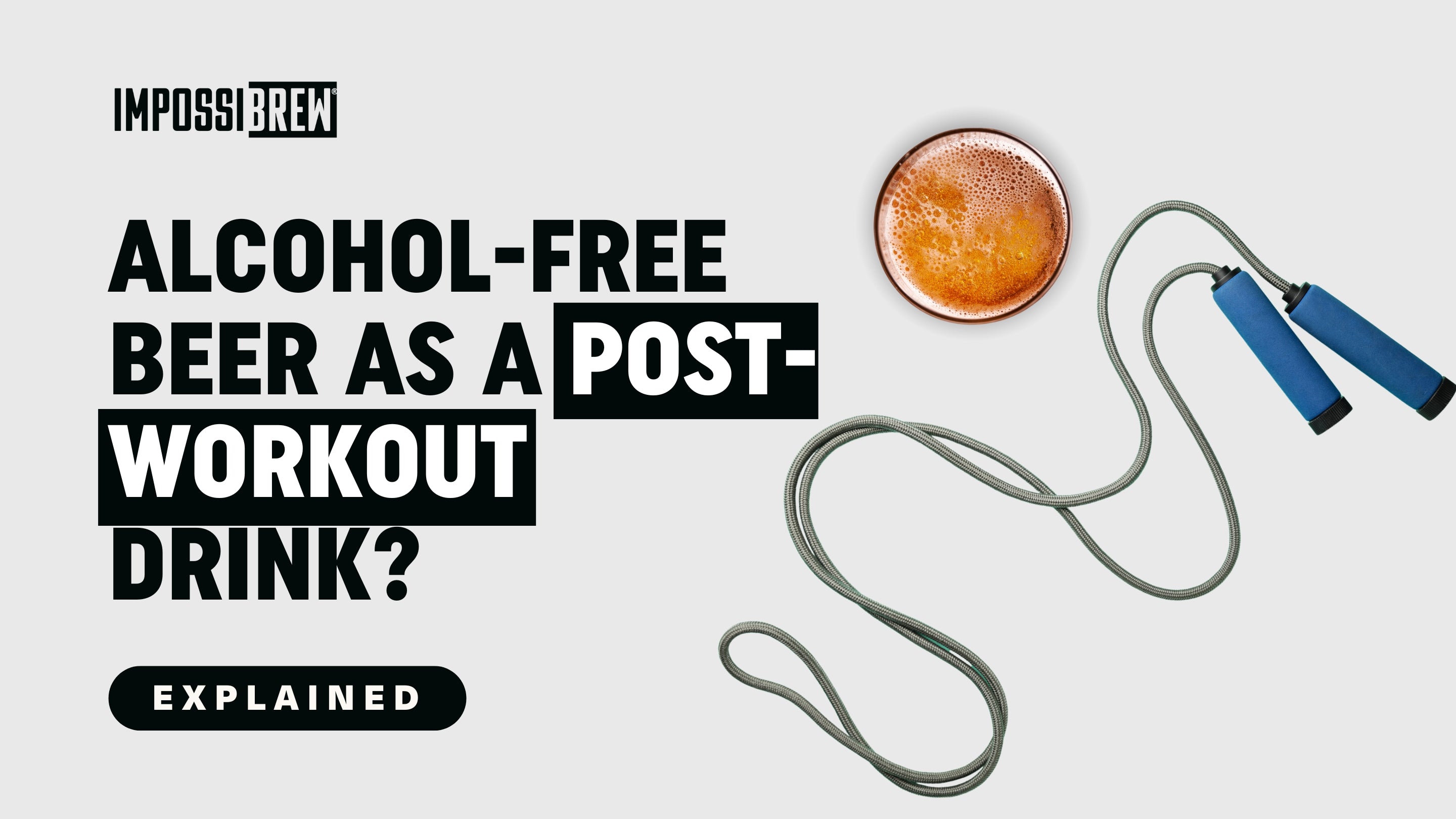 Is Alcohol-Free Beer a Good Post-Workout Drink?