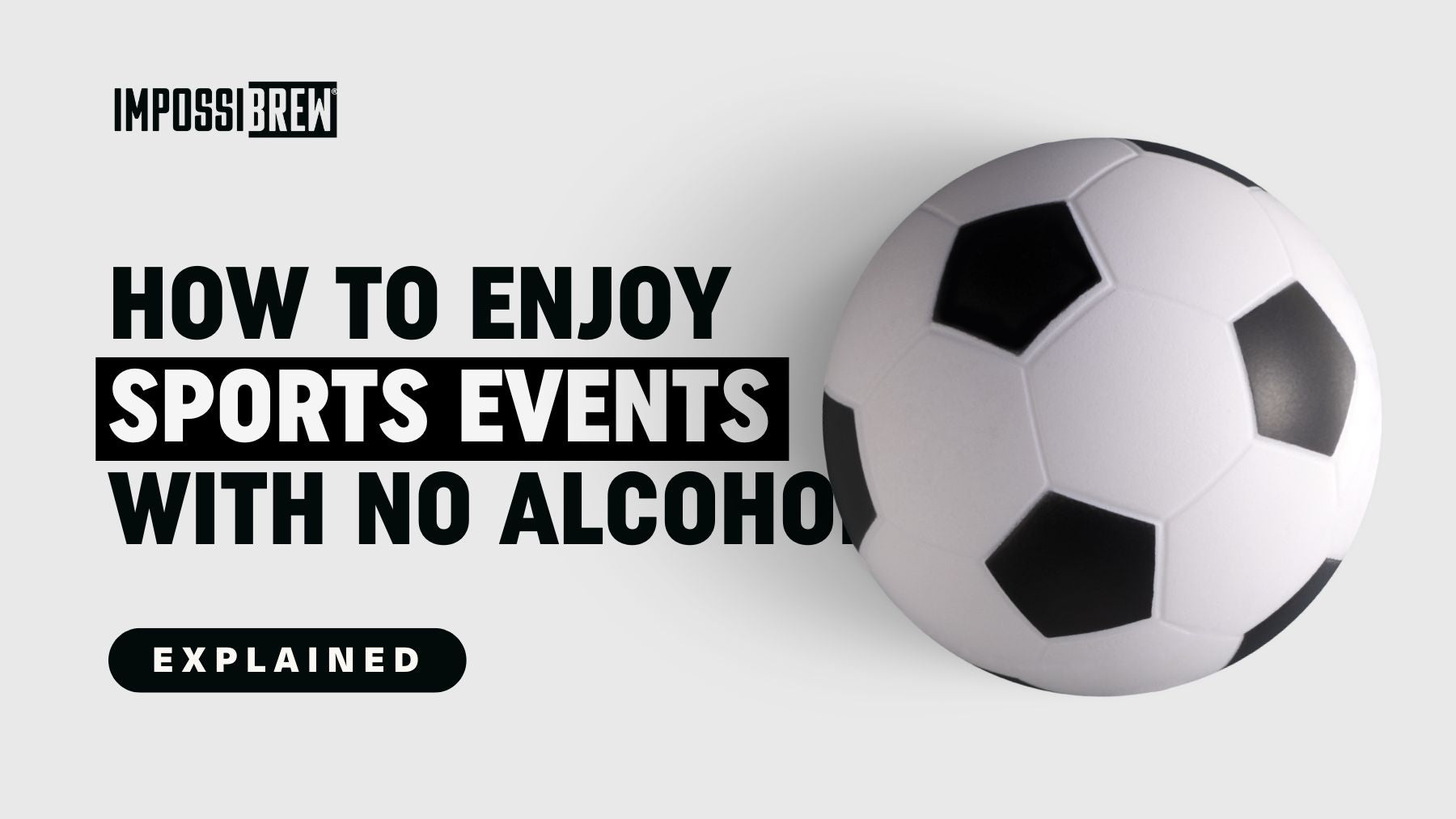 How to Enjoy Sports Events Alcohol-Free